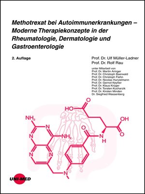 cover image of Methotrexat bei Autoimmunerkrankungen--Moderne Therapiekonzepte in der Rheumatologie, Dermatologie und Gastroenterologie